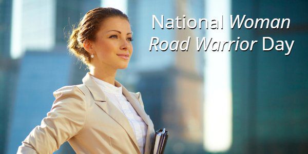 National Woman Road Warrior Day