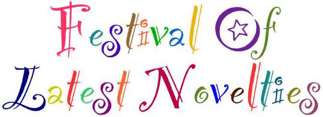 When is Festival of Latest Novelties This Year 