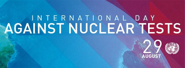 When is International Day Against Nuclear Tests This Year 