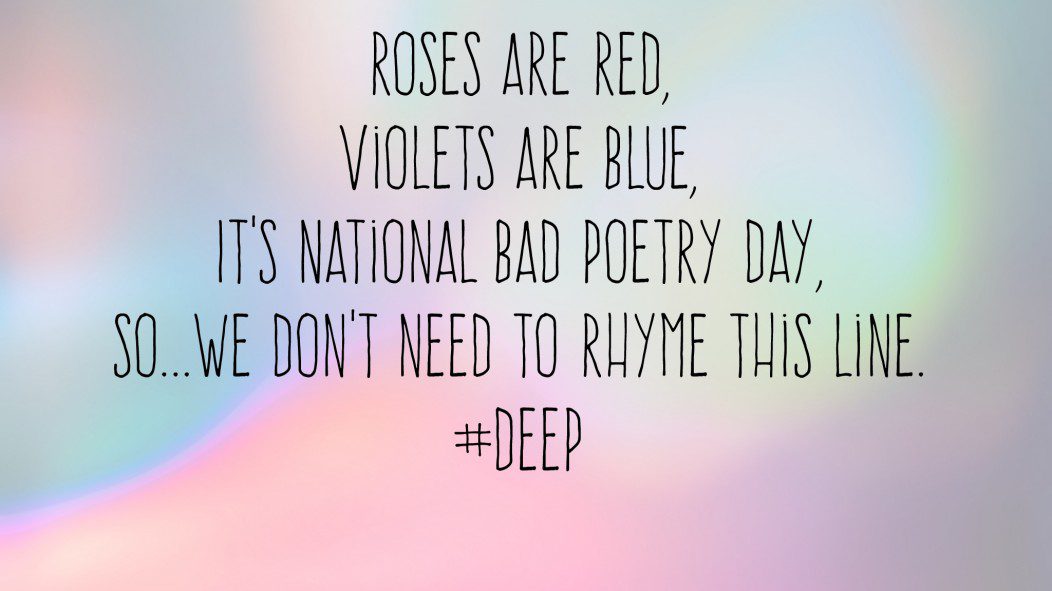 When is National Bad Poetry Day This Year 