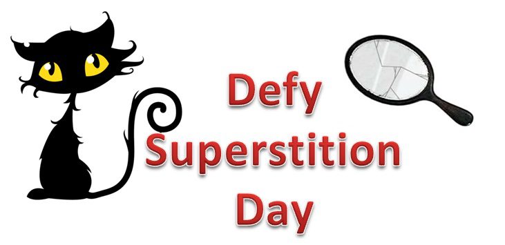 When is National Defy Superstition Day This Year 