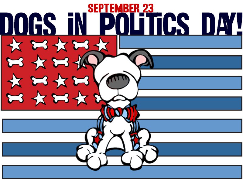 When is National Dogs in Politics Day This Year 